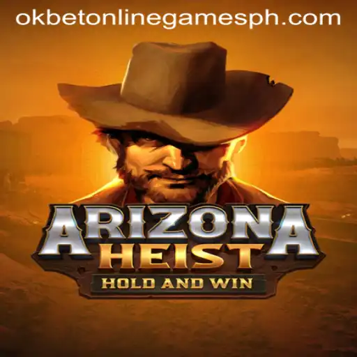 ArizonaHeist: A Thrilling Gaming Experience with Okbet Online Games