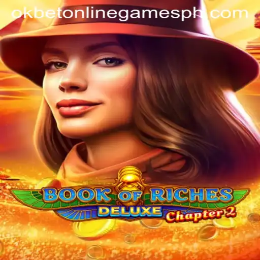 Exploring BookofRichesDeluxeChapter2: A Journey into New Realms with Okbet Online Games