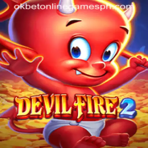 Exploring the Thrills of DevilFire2 and the Rise of Okbet Online Games