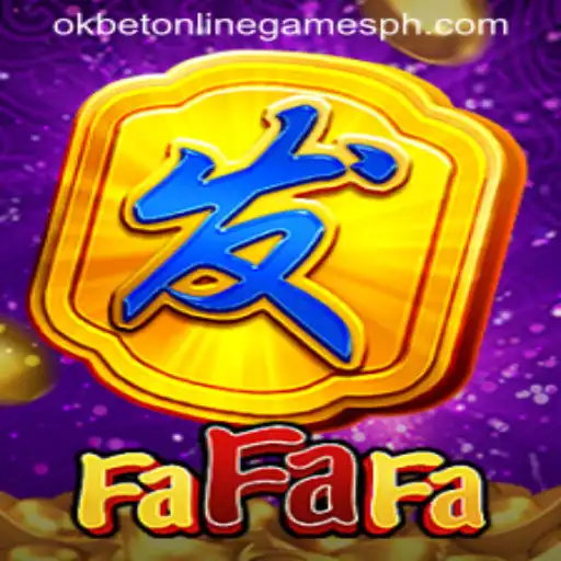 Exploring the Enchanting World of FaFaFa and OKBet Online Games