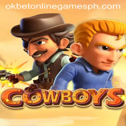 Exploring the World of COWBOYS in OKBET Online Games