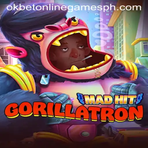 MadHitGorillatron: A Thrilling Adventure in the World of Okbet Online Games