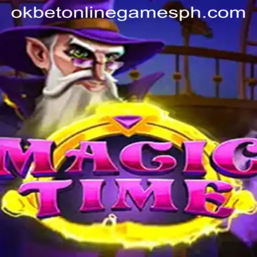 A Deep Dive into MagicTime: The New Hit in Okbet Online Games