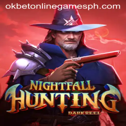Dive into the Thrilling World of NightfallHunting in okbet Online Games