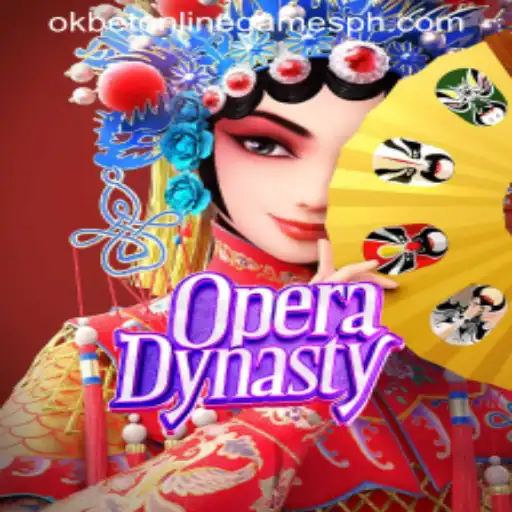 Discover the Thrilling World of OperaDynasty in Okbet Online Games
