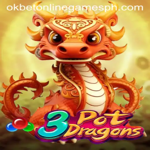 Exploring the Thrills of 3PotDragons in the Realm of Okbet Online Games