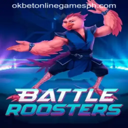 Unveiling BattleRoosters: A New Chapter in OKBet Online Games
