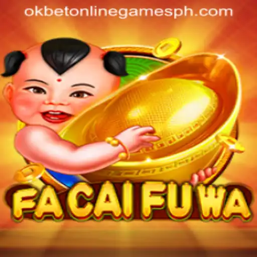 Exploring the Captivating World of FaCaiFuWa: A Journey into Okbet Online Games
