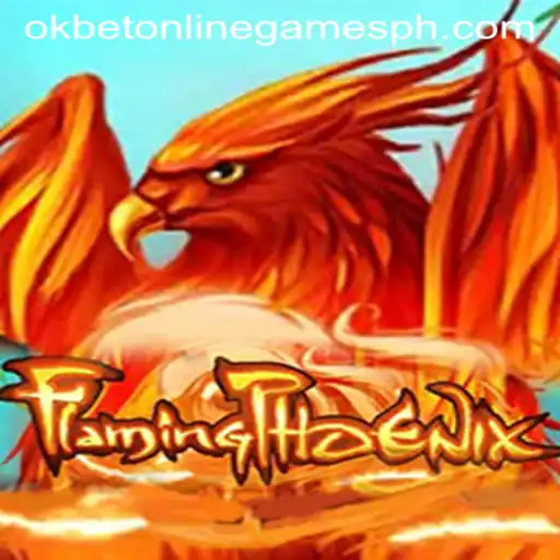FlamingPhoenix: Ignite Your Passion for OKBET Online Games