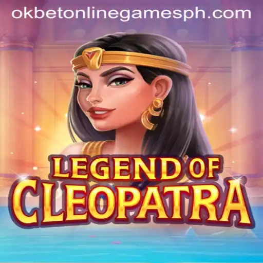 Exploring the Enigmatic World of LegendOfCleopatra in Okbet Online Games