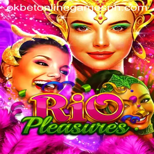 Discovering the Thrills of RioPleasures in the World of OKBET Online Games