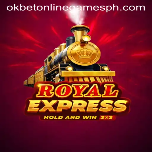 Discover the Thrilling World of RoyalExpress: An Okbet Online Game