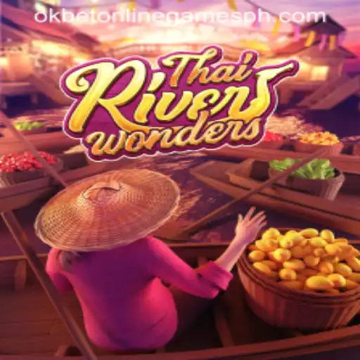 Discover the Excitement of ThaiRiverWonders with Okbet Online Games